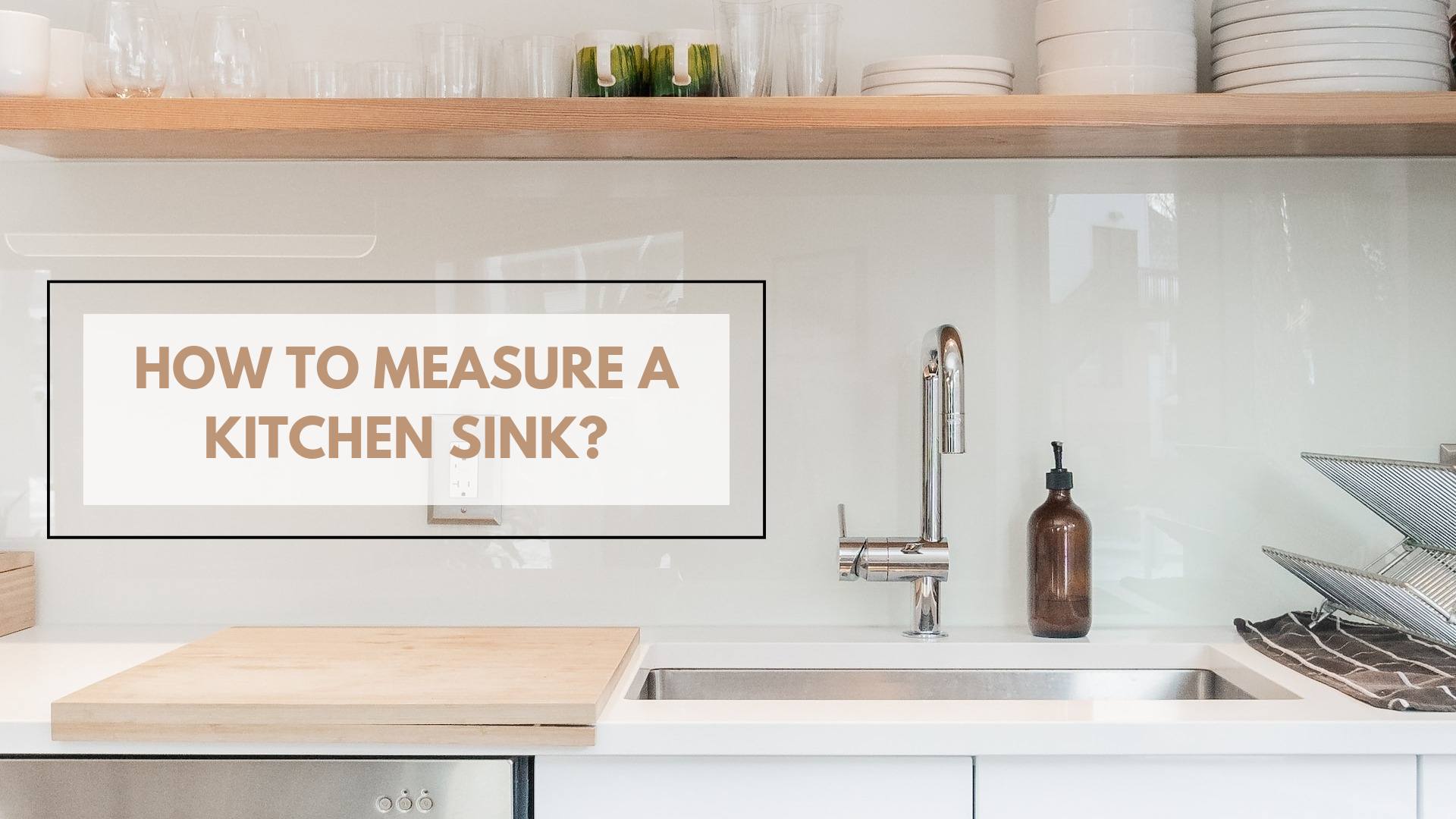 how to measure a kitchen sink